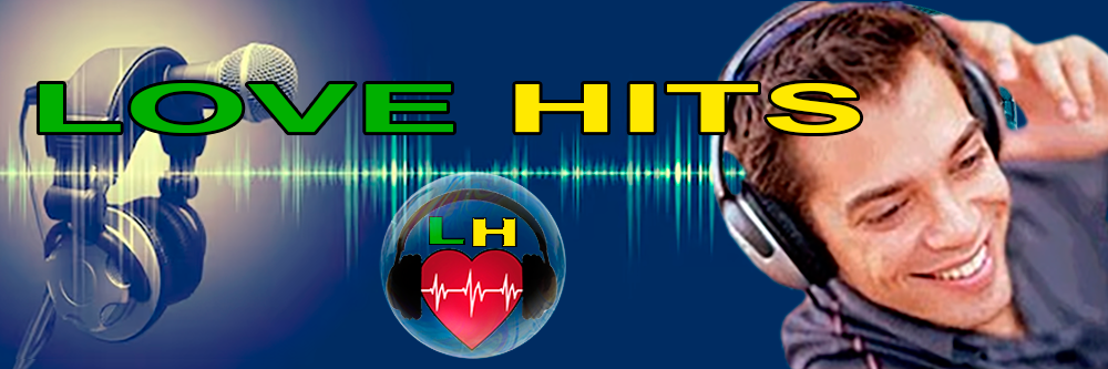 Rádio Love Hits - A Rádio que Toca o que Te Toca...
